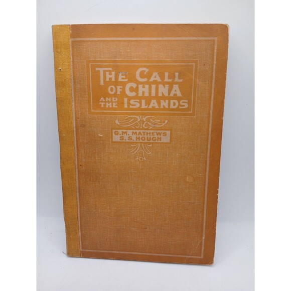 1912 The Call Of China And The Islands Paperback Singers Glen Va Brethren - Picture 1 of 9